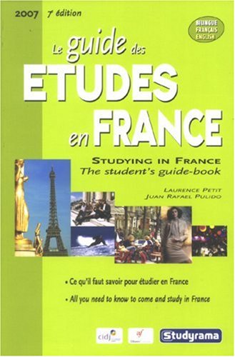 9782844729705: Guide des tudes en France: Edition bilingue franais-anglais