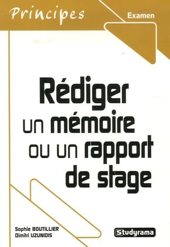 Stock image for Rdiger un mmoire ou un rapport de stage : Licence et master professionnel et recherche for sale by medimops