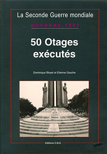 9782844770134: 50 otages excuts, octobre 1941