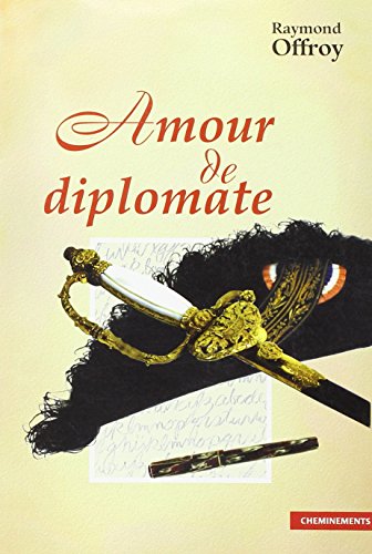 Beispielbild fr Amour de diplomate zum Verkauf von Ammareal