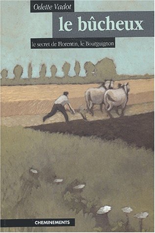 Beispielbild fr Le bcheux : Le secret de Florentin le Bourguignon zum Verkauf von Ammareal