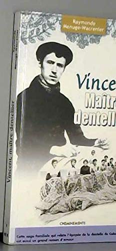 Beispielbild fr Vincent, Matre Dentellier zum Verkauf von RECYCLIVRE