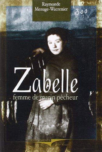 Beispielbild fr Zabelle : femme de marin pcheur zum Verkauf von medimops