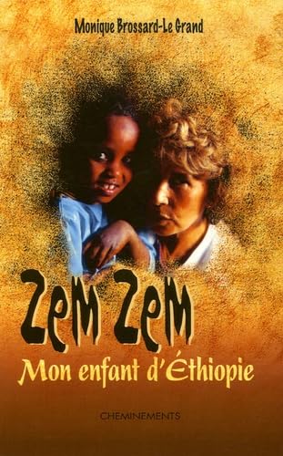 Stock image for Zem Zem: Mon enfant d'Ethiopie for sale by Ammareal