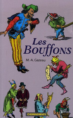 Beispielbild fr Les Bouffons zum Verkauf von Ammareal