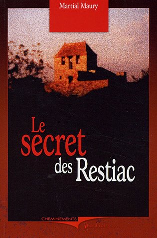 9782844785053: Le secret des Restiac