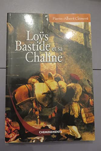 9782844785176: Los Bastide et sa Chaline