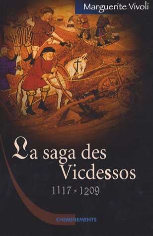 Stock image for La saga des Vicdessos for sale by A TOUT LIVRE