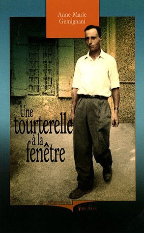 Stock image for Une tourterelle  la fentre : Mmoires d'un Italien (1921-1948) for sale by Ammareal