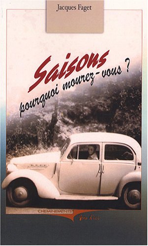 Stock image for Saisons pourquoi mourez-vous ? for sale by Ammareal