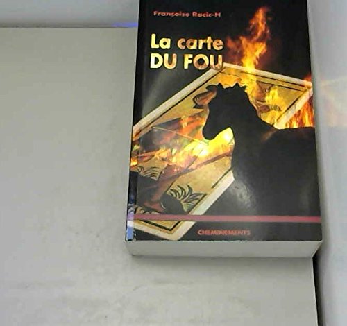 Stock image for La carte du fou Françoise Racic-H for sale by LIVREAUTRESORSAS