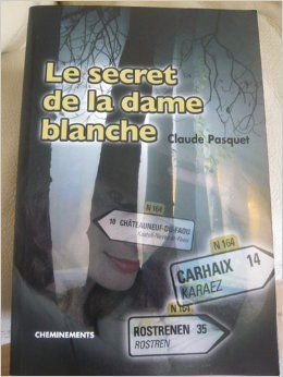 Stock image for Le secret de la dame blanche for sale by Ammareal