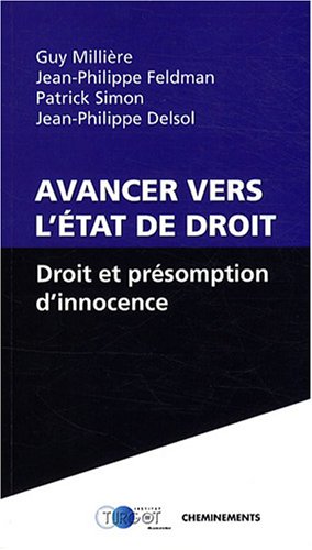 Beispielbild fr Avancer vers l'tat de droit : Droit et prsomption d'innocence zum Verkauf von Ammareal