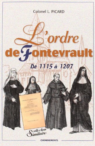 Beispielbild fr L'Ordre de Fontevrault, de 1115  1207 zum Verkauf von Ammareal