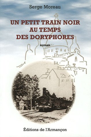 Beispielbild fr Un petit train noir au temps des doryphores zum Verkauf von Ammareal