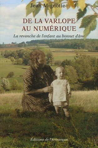Beispielbild fr De la varloppe au numrique : La revanche de l'enfant au bonnet d'ne zum Verkauf von Ammareal