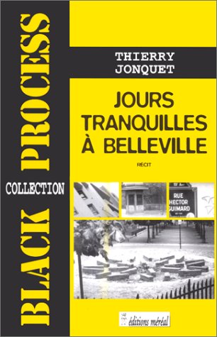 Stock image for Jours tranquilles  Belleville for sale by Ammareal