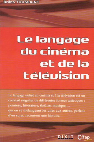 Stock image for Le langage du cinma et de l'audiovisuel for sale by Ammareal