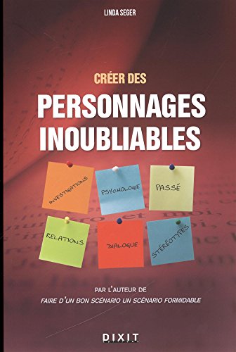 Stock image for Crer des personnages inoubliables for sale by Revaluation Books