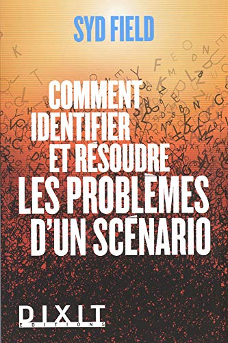 Stock image for Comment identifier et rsoudre les problmes d'un scnario for sale by Revaluation Books