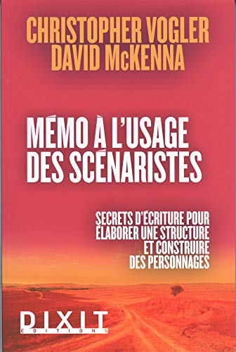 Beispielbild fr Mmento  l'usage des scnaristes: Secrets d'criture pour laborer une structure et construire des personnages [Broch] Christopher Vogler; David McKenna et Argy, Anne-Galle zum Verkauf von BIBLIO-NET