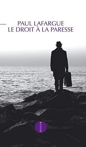Stock image for LE DROIT A LA PARESSE for sale by Librairie l'Aspidistra