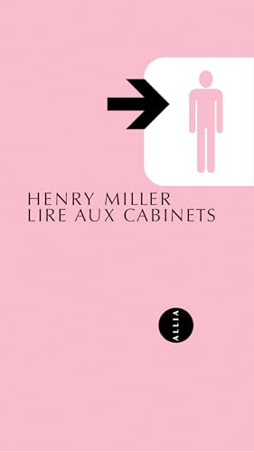 LIRE AUX CABINETS (9782844850362) by MILLER, Henry