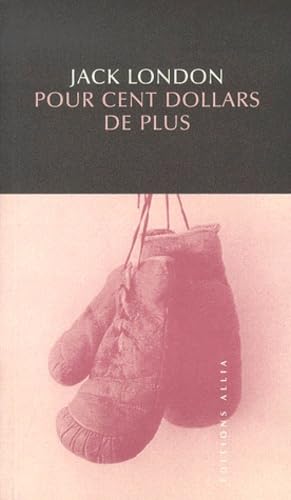 Stock image for Pour cent dollars de plus for sale by WorldofBooks