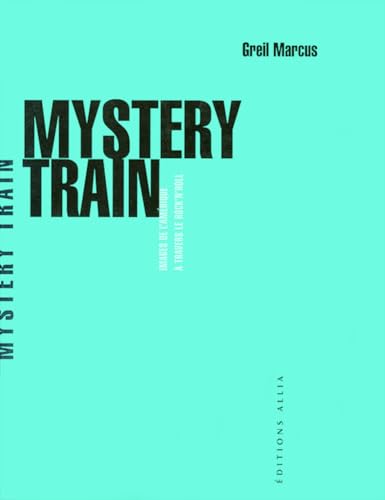 9782844850775: MYSTERY TRAIN