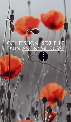 9782844850829: Confession sexuelle d'un anonyme russe