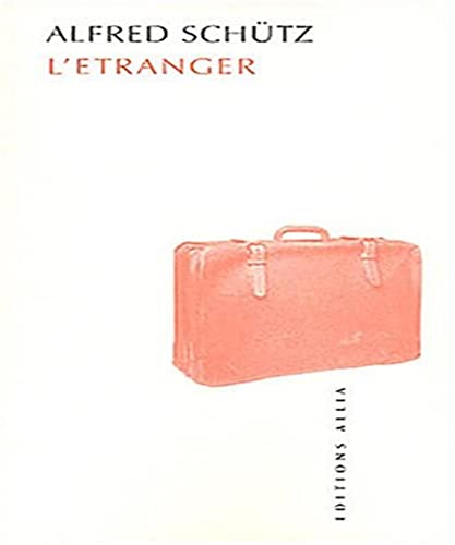 L'ETRANGER suivi de L'HOMME QUI RENTRE AU PAYS (9782844851260) by SCHÃœTZ, Alfred