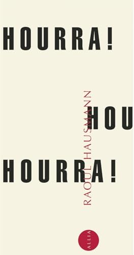 HOURRA ! HOURRA ! HOURRA ! (9782844851383) by HAUSMANN, Raoul