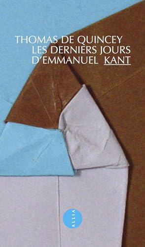 Beispielbild fr Les Derniers Jours d'Emmanuel Kant zum Verkauf von medimops
