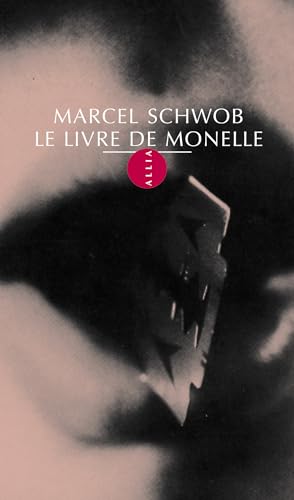 9782844851727: Le Livre de Monelle