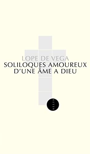 Beispielbild fr Soliloques amoureux d'une me  Dieu : Edition bilingue franais-espagnol zum Verkauf von Ammareal