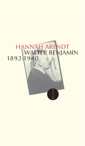 Walter Benjamin (French Edition) (9782844852359) by Hannah Arendt