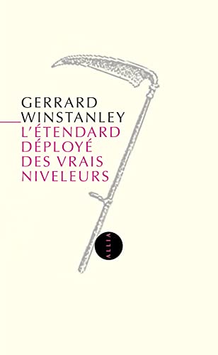 L'ETENDARD DEPLOYE DES VRAIS NIVELEURS (9782844852434) by WINSTANLEY, Gerrard