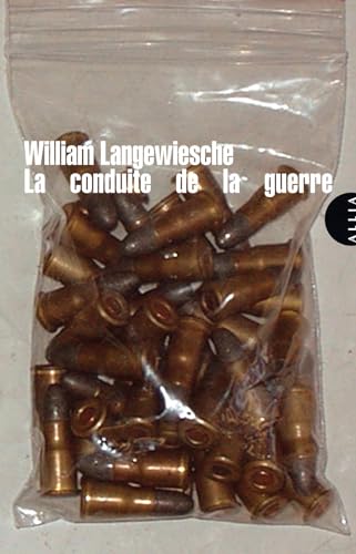 LA CONDUITE DE LA GUERRE (9782844852823) by LANGEWIESCHE, William