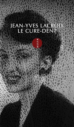 Stock image for Le cure-dent for sale by Ammareal