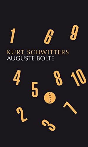 Beispielbild fr Auguste Bolte [Broch] Schwitters, Kurt et Wermester, Catherine zum Verkauf von BIBLIO-NET