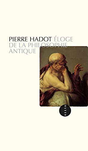 9782844856241: Eloge de la philosophie antique