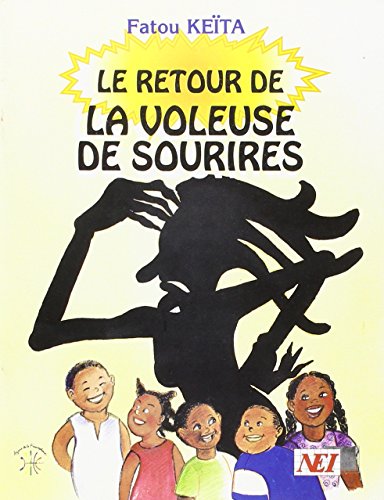 9782844870247: Le retour de la voleuse de sourires