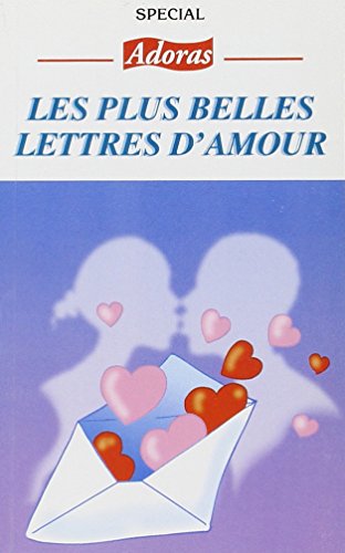 Beispielbild fr Les plus belles lettres d'amour zum Verkauf von Ammareal