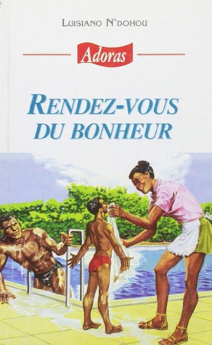 Beispielbild fr Rendez Vous du Bonheur zum Verkauf von medimops