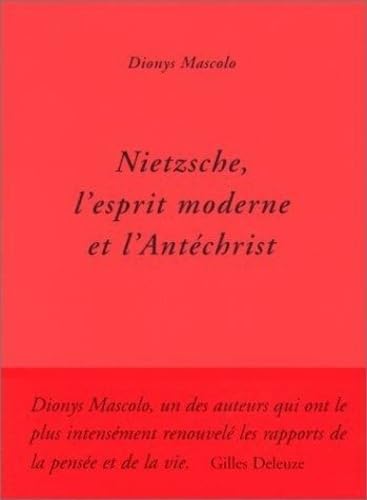 9782844900333: Nietzsche, l'esprit moderne et l'Antchrist: 0000