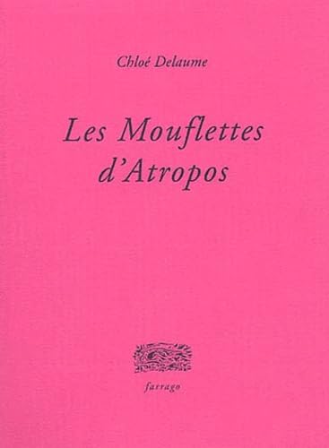 9782844900432: Les Mouflettes d'Atropos