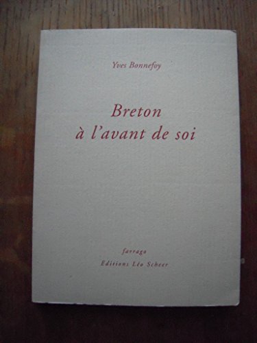 9782844900708: Breton  l'avant de soi