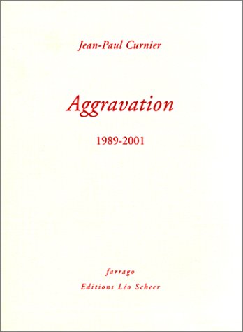 Beispielbild fr Aggravations : 1989-2001 zum Verkauf von RECYCLIVRE