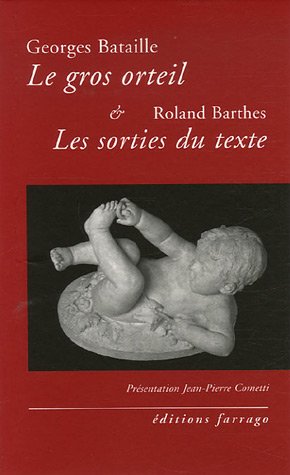 Beispielbild fr Le gros orteil ; Les sorties du texte zum Verkauf von Revaluation Books