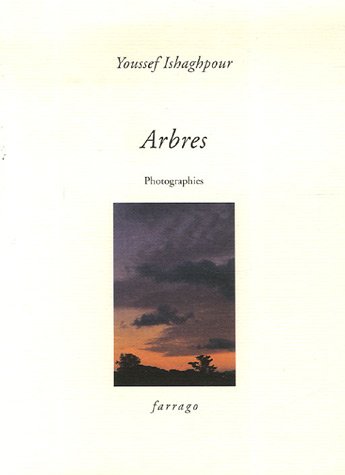 ARBRES (9782844901903) by Grange, Juliette; Ishaghpour, Youssef